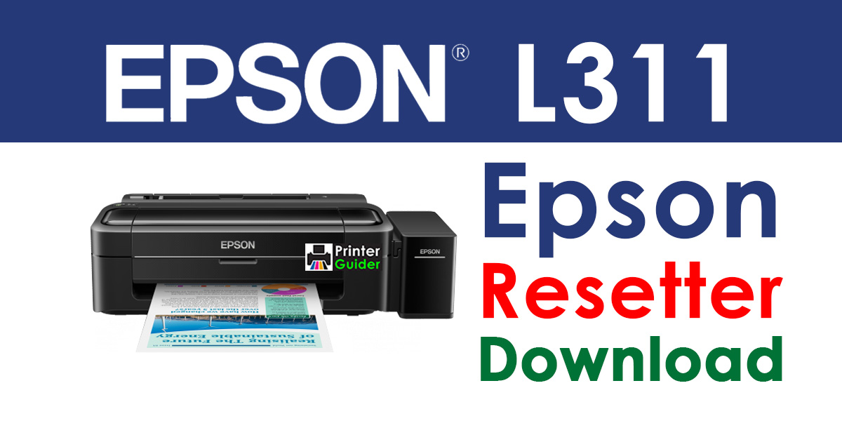 Epson L311 Resetter Adjustment Program Free Download