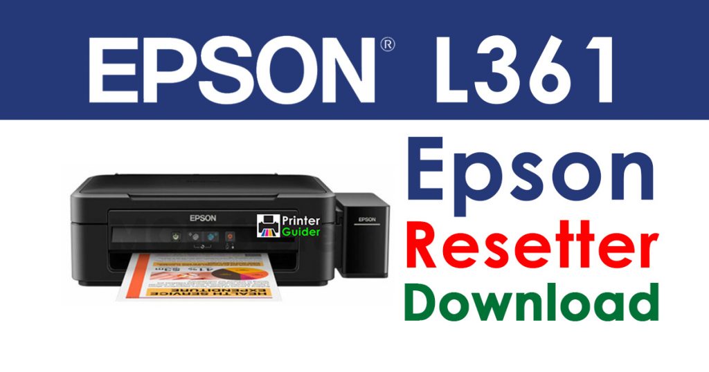 Epson L361 Resetter Adjustment Program Download