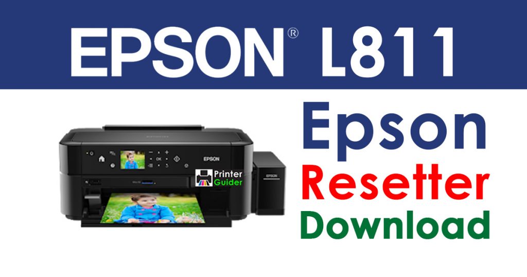 Epson L811 Resetter Adjustment Program Free Download
