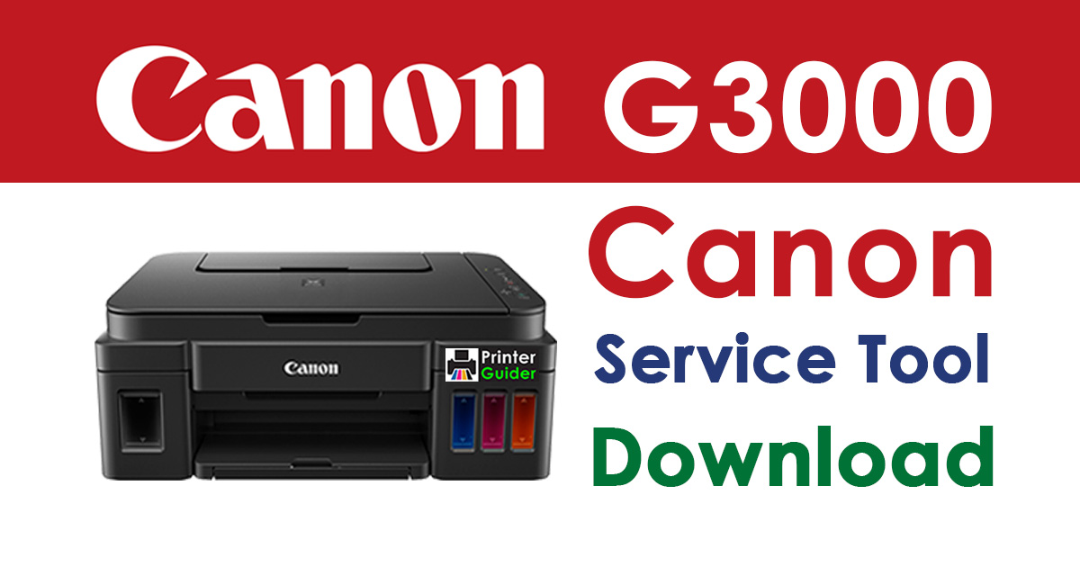 Canon Pixma G3000 Resetter Service Tool Download