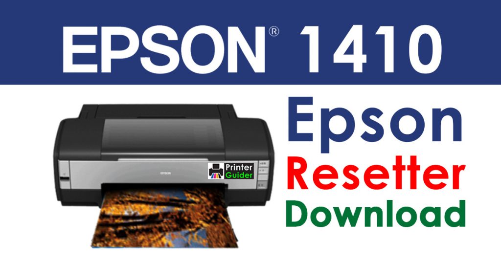 Epson Stylus Photo 1410 Resetter Adjustment Program Free Download