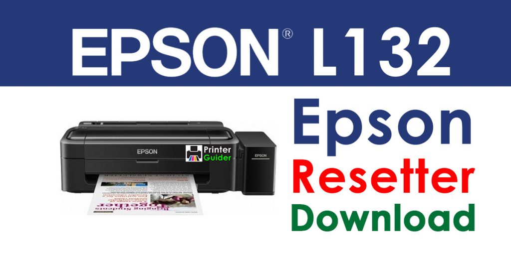 Epson L132 Resetter Adjustment Program Free Download