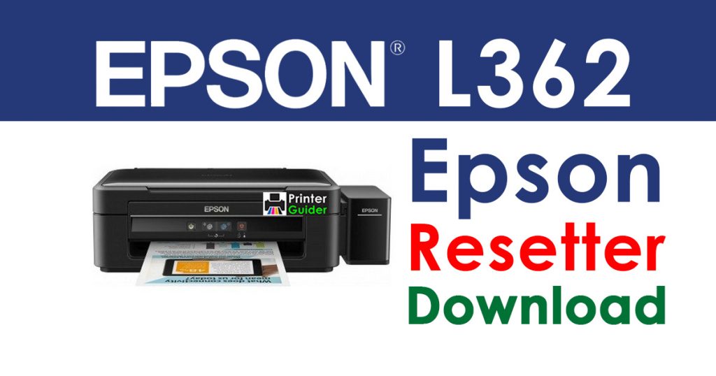 Epson L362 Resetter Adjustment Program Free Download