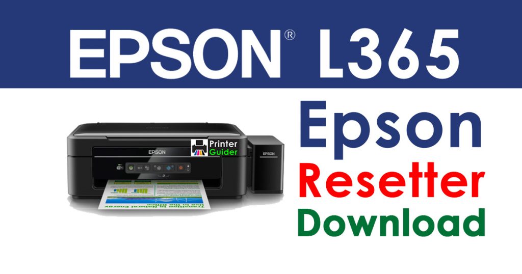 Epson L365 Resetter Adjustment Program Free Download