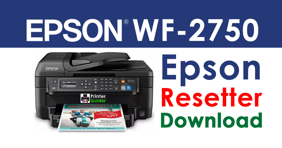 Epson WorkForce WF-2750 Resetter Adjustment Program Download