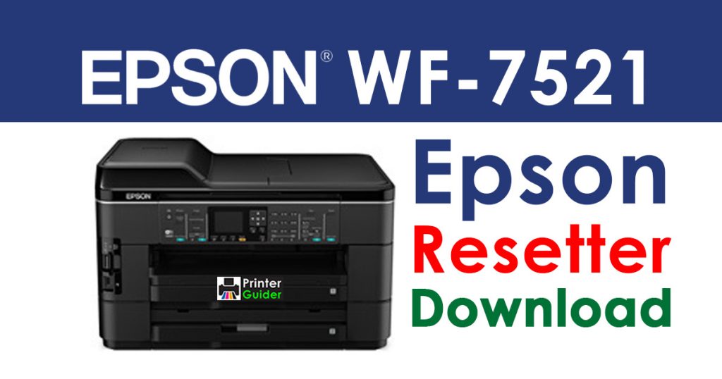 Epson WorkForce WF-7521 Resetter Adjustment Program Download