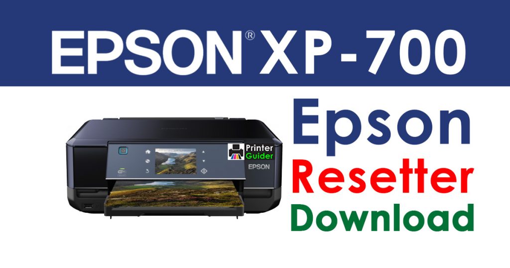 Epson XP-700 Resetter Adjustment Program Free Download