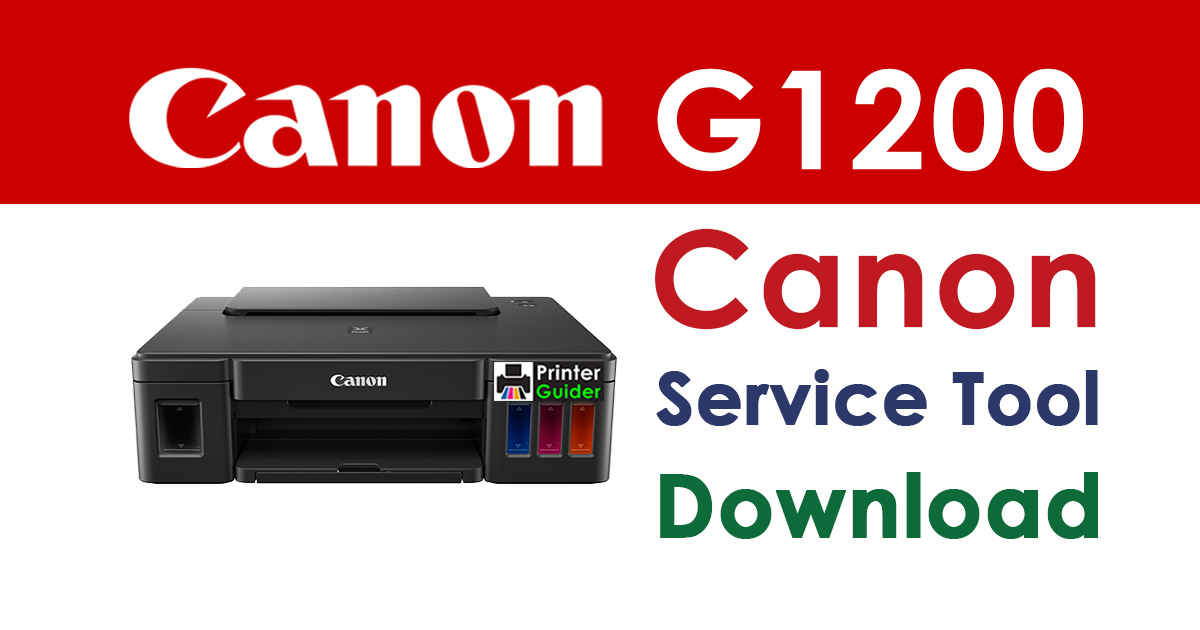 Canon Pixma G1200 Resetter Service Tool Download