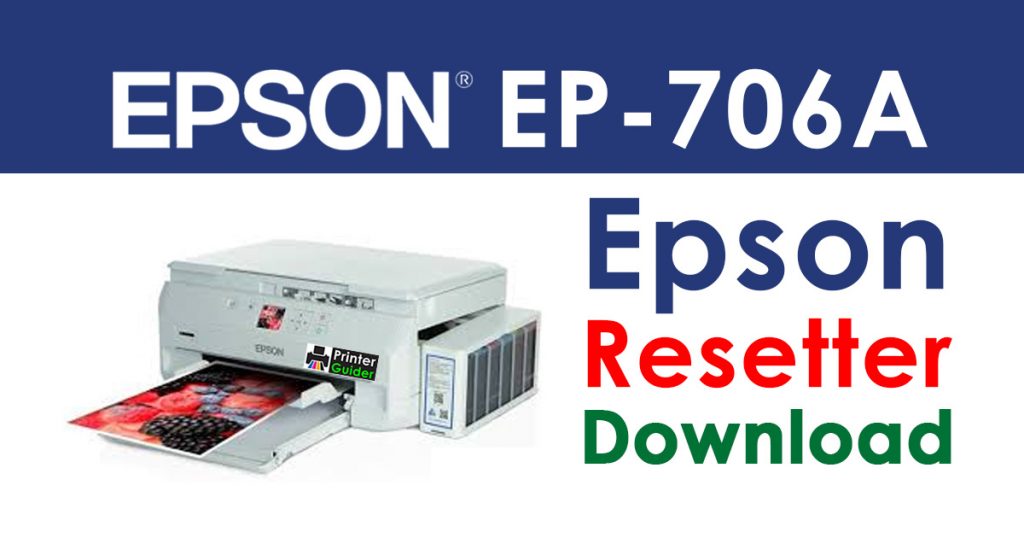 Epson EP-706A Resetter Adjustment Program Free Download