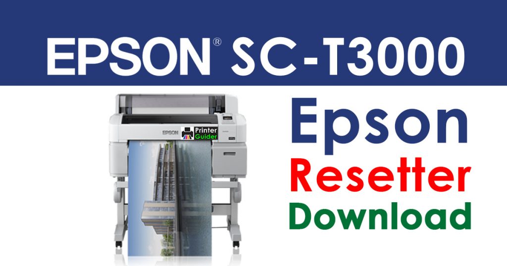 Epson SureColor SC-T3000 Resetter Adjustment Program