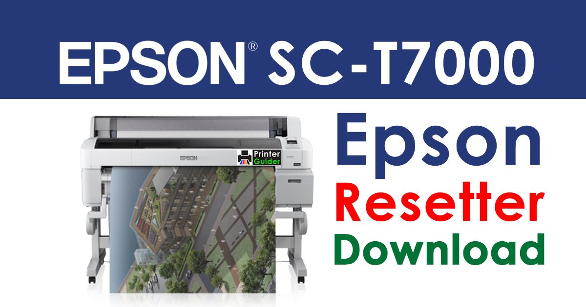 Epson SureColor SC-T7000 Resetter Adjustment Program
