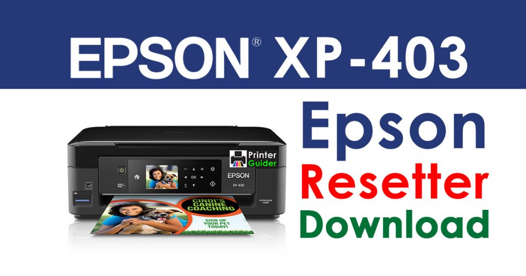 Epson XP-403 Resetter Adjustment Program Free Download