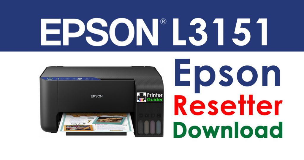 Epson L3151 Resetter Adjustment Program Free Download