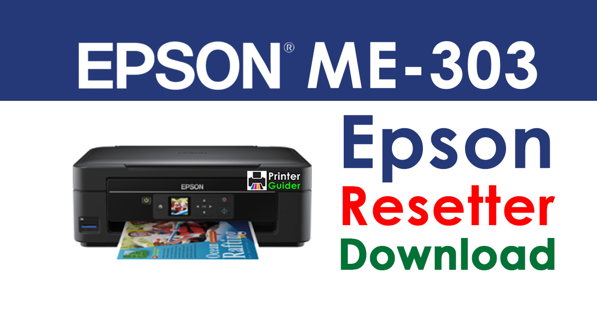Epson ME-303 Resetter Adjustment Program Free Download