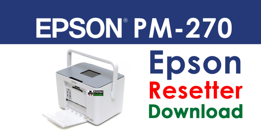 Epson PictureMate 270 Resetter Adjustment Program Free Download