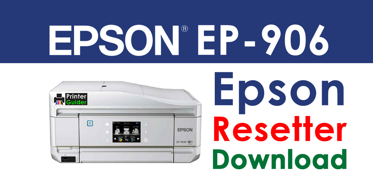 Epson Stylus EP-906 Resetter Adjustment Program Free Download