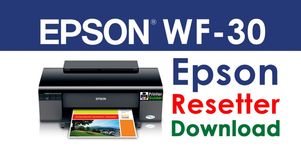 Epson WorkForce 30 Resetter Adjustment Program Free Download