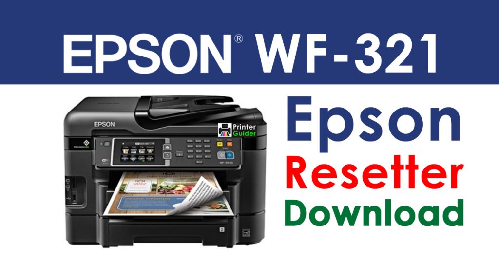Epson WorkForce 321 Resetter Adjustment Program Free Download