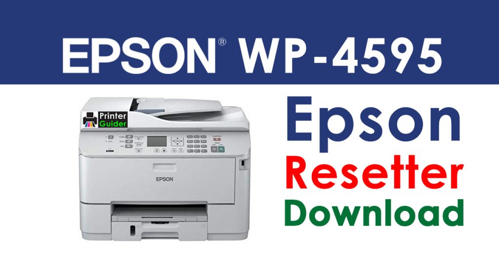 Epson WorkForce Pro WP-4595 DNF Resetter Adjustment Program