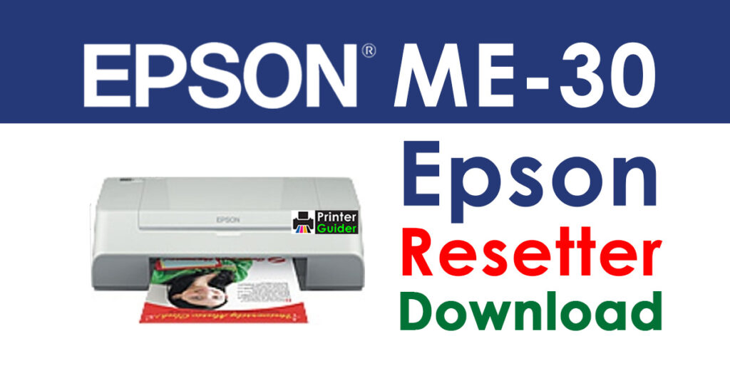 Epson ME-30 Resetter Adjustment Program Free Download
