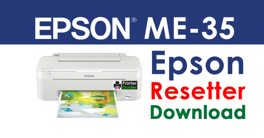 Epson ME 35 Resetter Adjustment Program Free Download