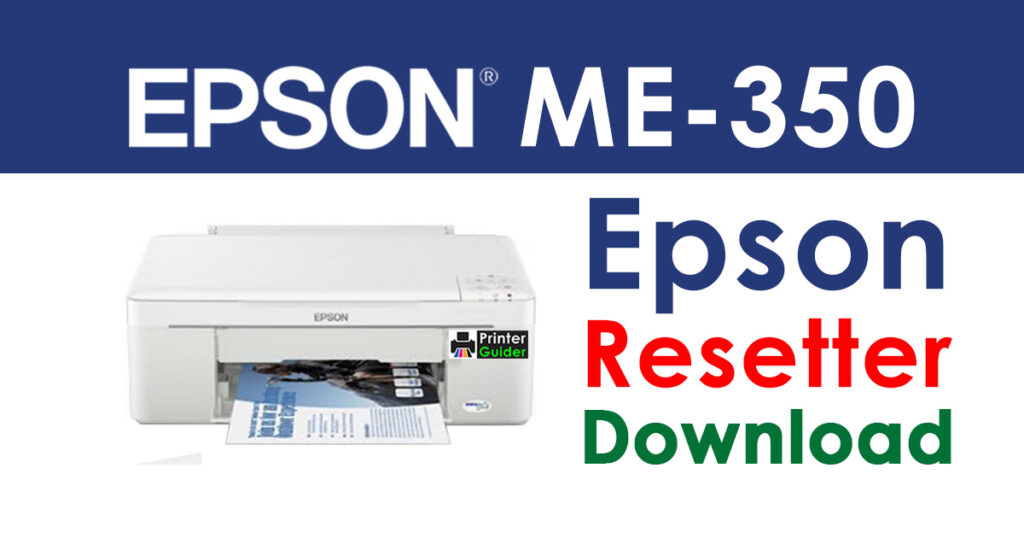 Epson ME-350 Resetter Adjustment Program Free Download