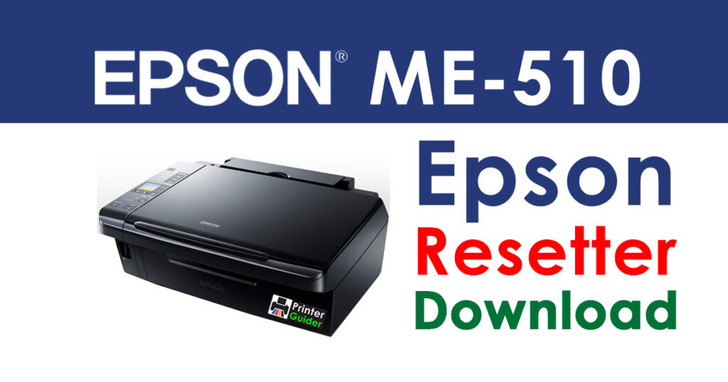 Epson ME Office 510 Resetter Adjustment Program Free Download