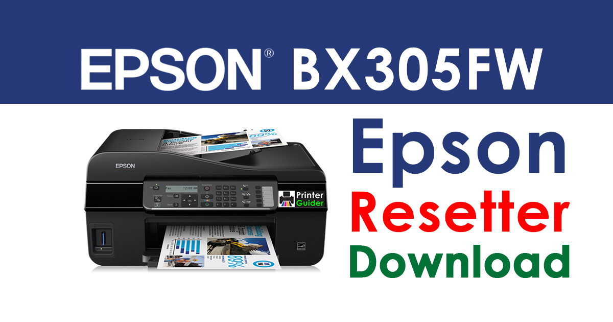 Epson Stylus Office BX305FW Resetter Adjustment Program Free Download