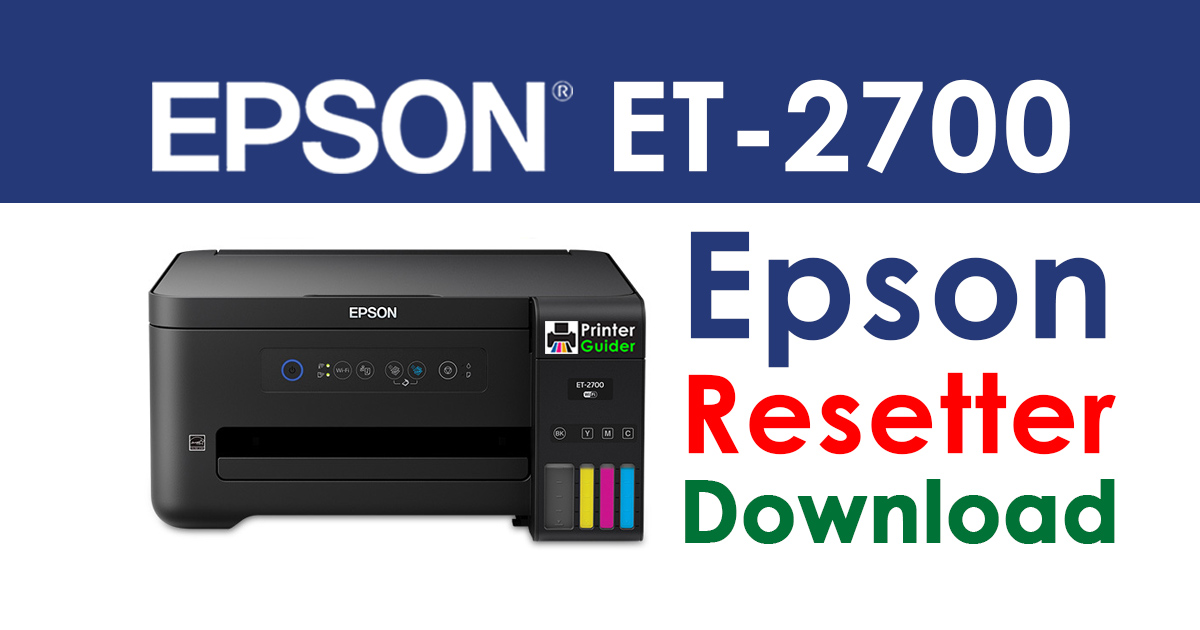 Epson EcoTank ET-2700 Resetter Adjustment Program Free Download