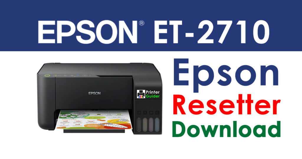 Epson EcoTank ET-2710 Resetter Adjustment Program Free Download