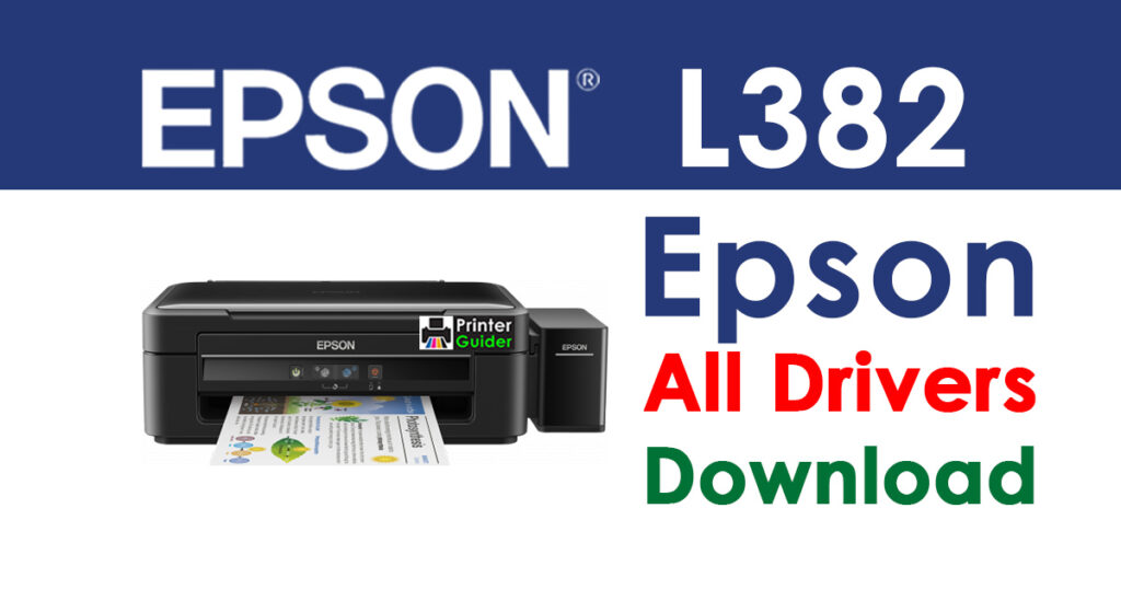Epson EcoTank L382 Printer Driver Free Download