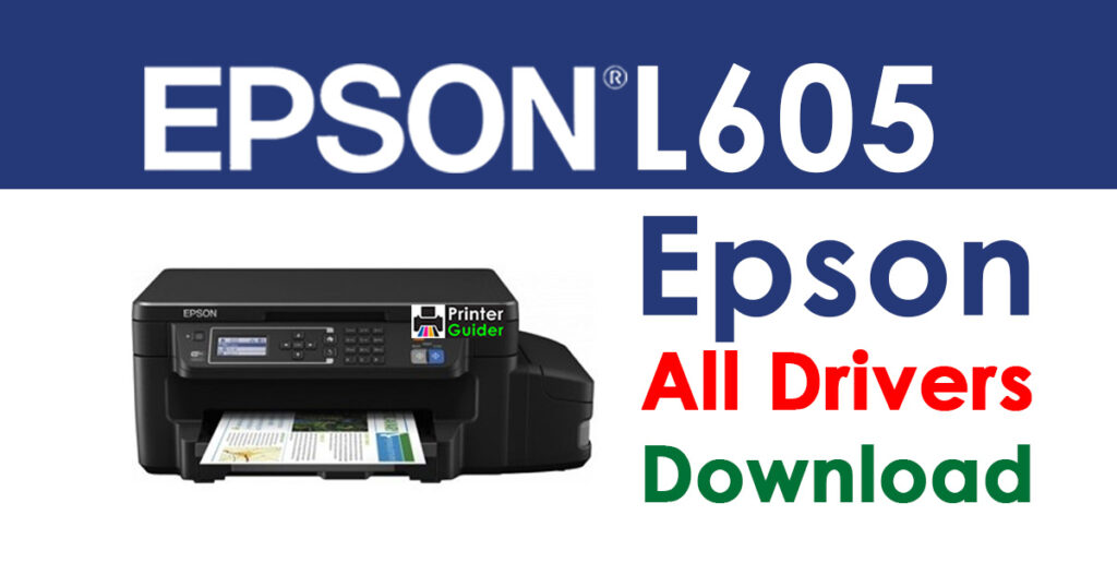 Epson L605 Printer Driver download