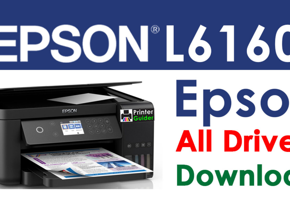 Epson L6160 Printer/Scanner Driver Free 