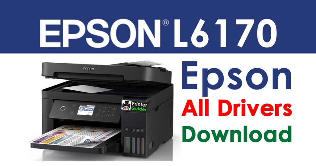 Epson L6170 Printer Driver download