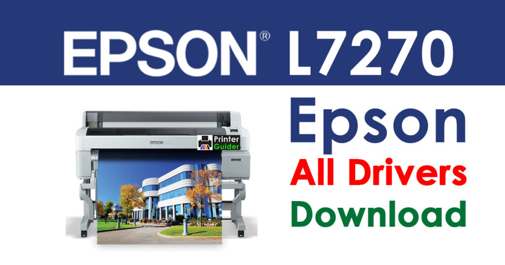 Epson SureColor T7270 Printer driver
