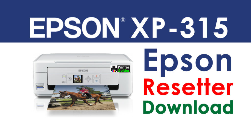 Epson XP-315 Resetter Adjustment Program Free Download