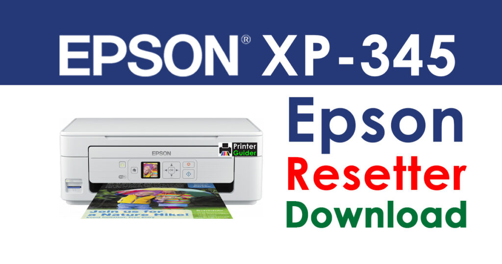 Epson XP-345 Resetter Adjustment Program Free Download