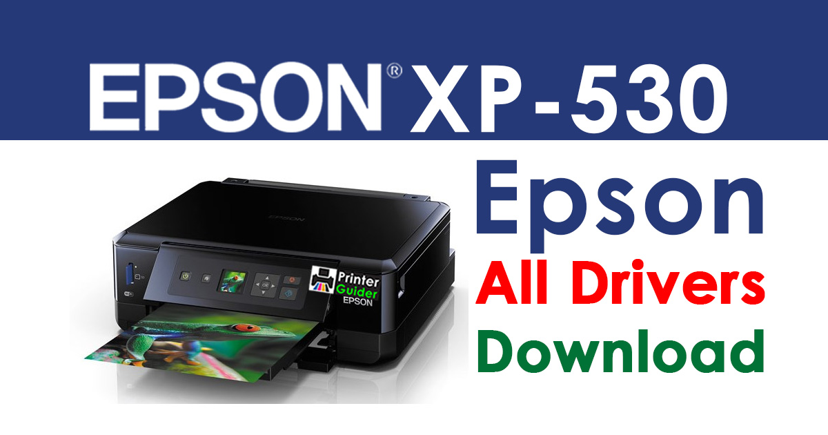 Epson XP-530 Printer driver Free download