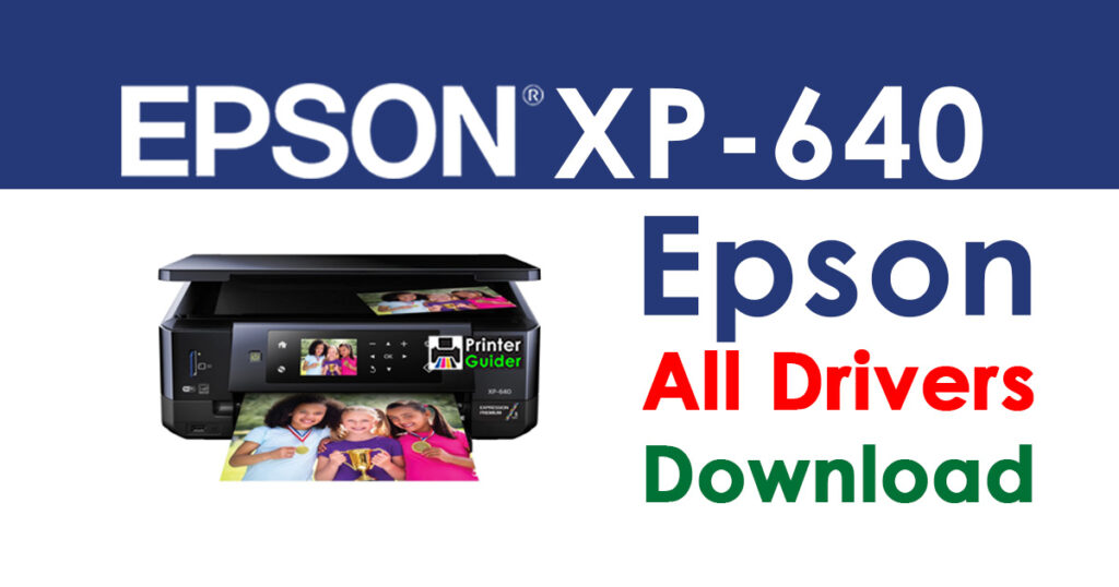 Epson XP-640 Printer driver Free download