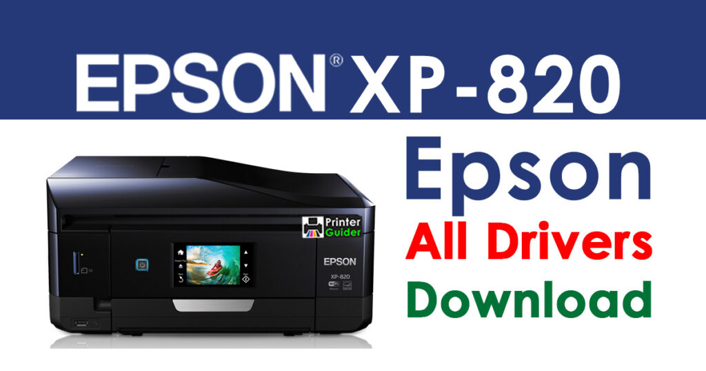 Epson XP-820 Printer driver Free download