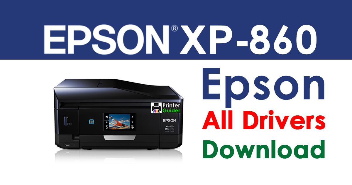 Epson XP-860 Printer driver Free download