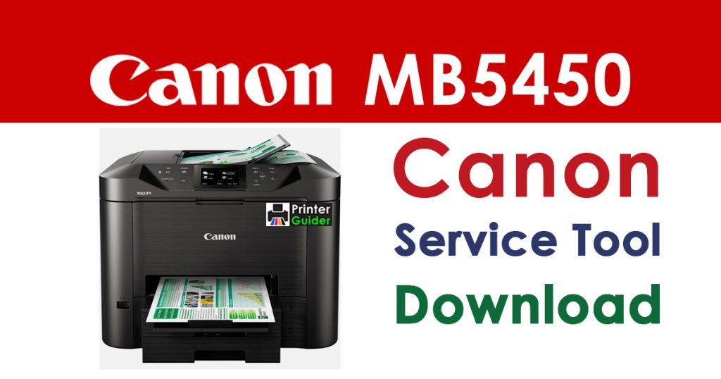 Canon Maxify MB5450 Resetter Service Tool Download