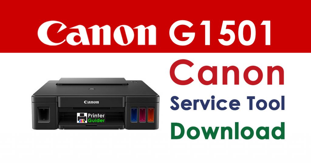 Canon Pixma G1501 Resetter Service Tool Download
