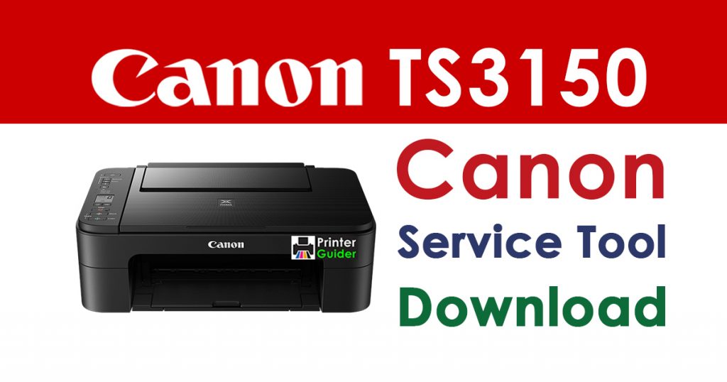 Canon Pixma TS3150 Resetter Service Tool Download