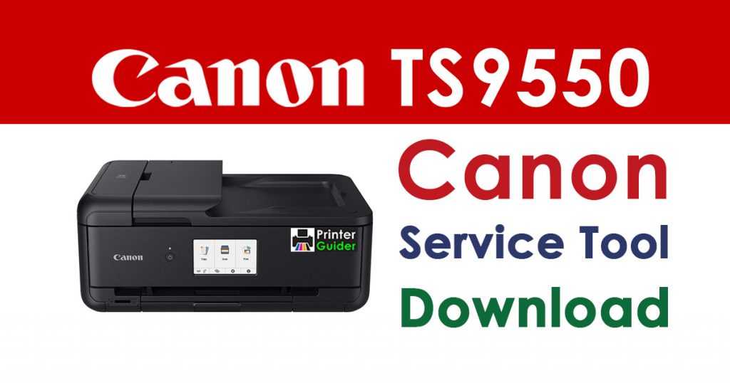 Canon Pixma TS9550 Resetter Service Tool Download