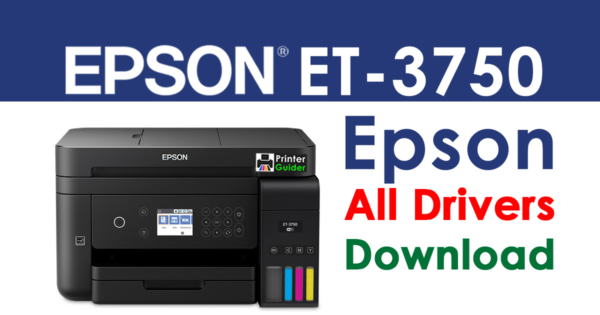 Epson ET-3750 Printer driver free download