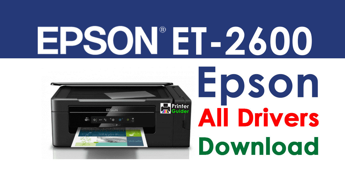 Epson EcoTank ET-2600 Printer driver free download