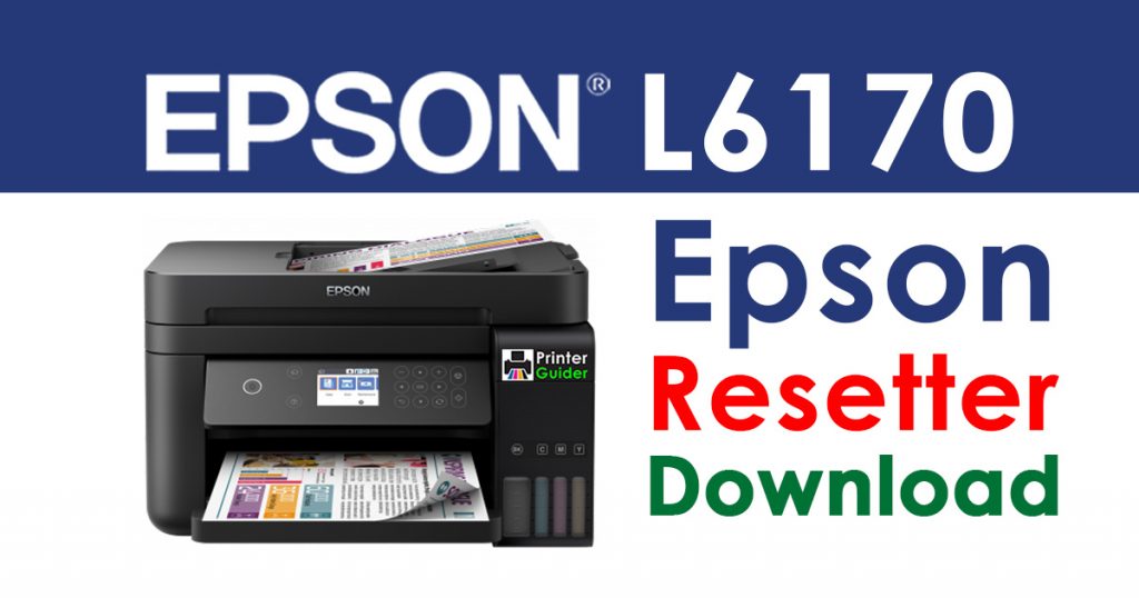 Epson L6170 Resetter Adjustment Program Free Download