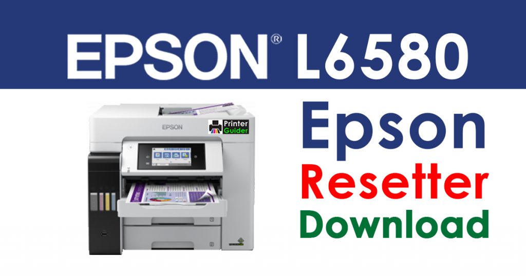 Epson L6580 Resetter Adjustment Program Free Download
