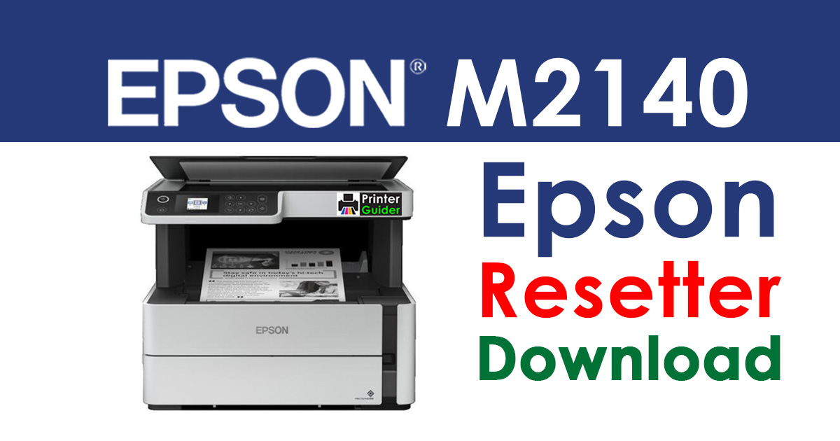 Epson M2140 Resetter Adjustment Program Free Download